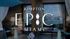 Epic Miami Kimpton Hotel
